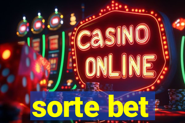 sorte bet